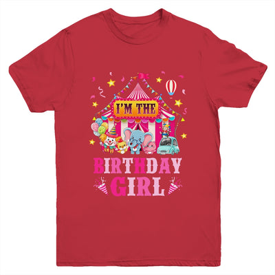 I'm The Birthday Girl Circus Carnival Family Party 1st Bday Youth Shirt | teecentury