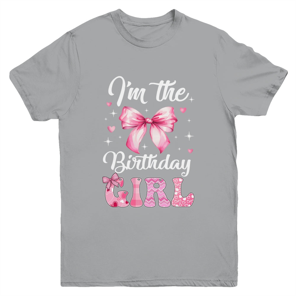 I'm The Birthday Girl Coquette Bow Cute Matching Family Youth Shirt | teecentury