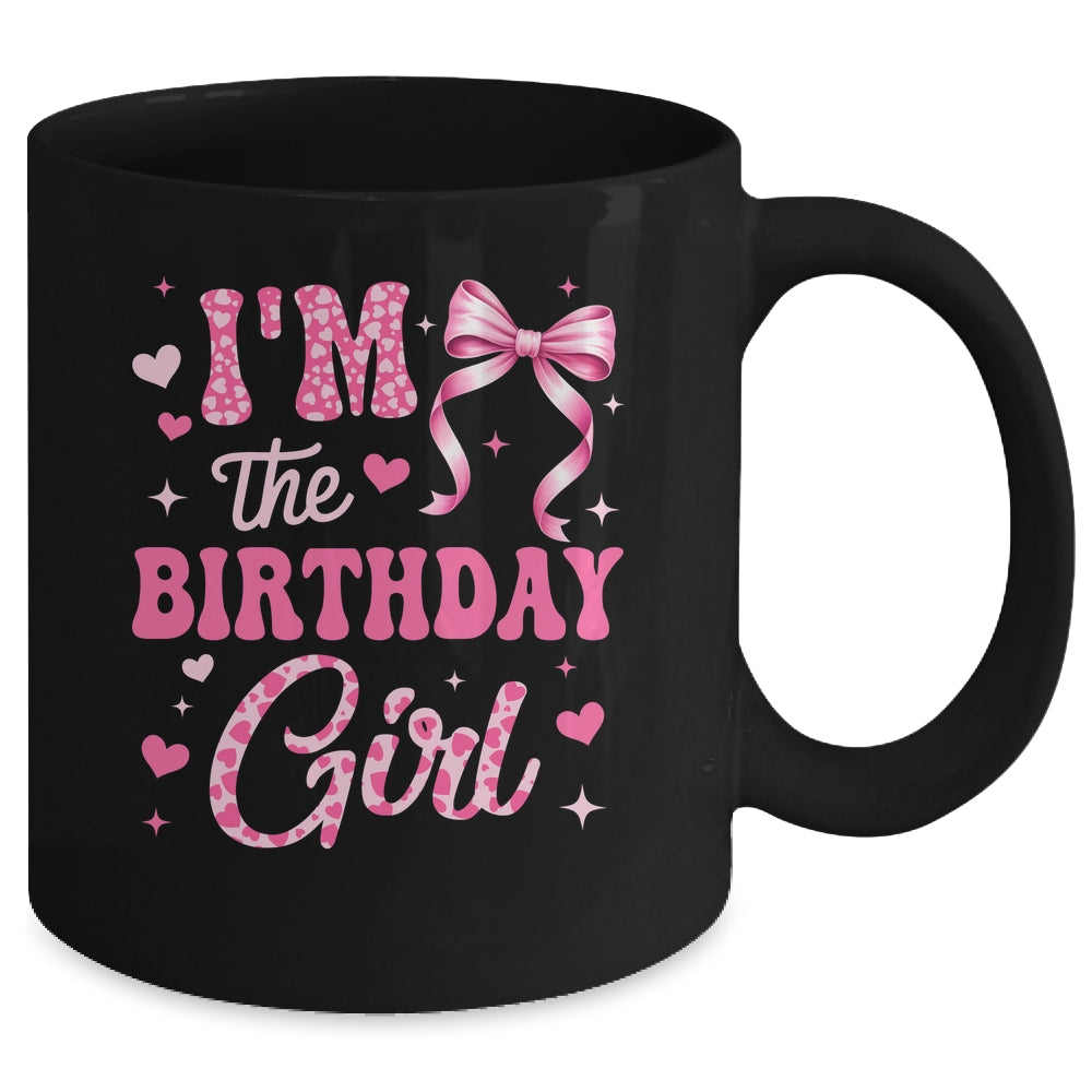 I'm The Birthday Girl Coquette Bow Cute Pink Matching Family Mug | teecentury