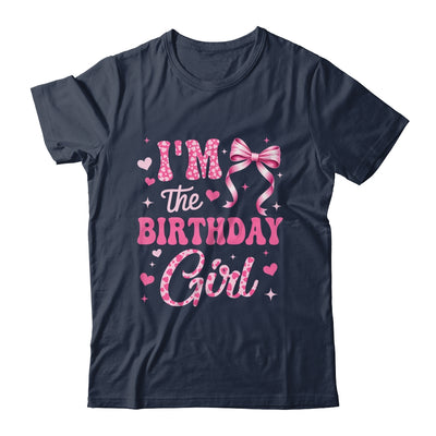 I'm The Birthday Girl Coquette Bow Cute Pink Matching Family Shirt & Tank Top | teecentury
