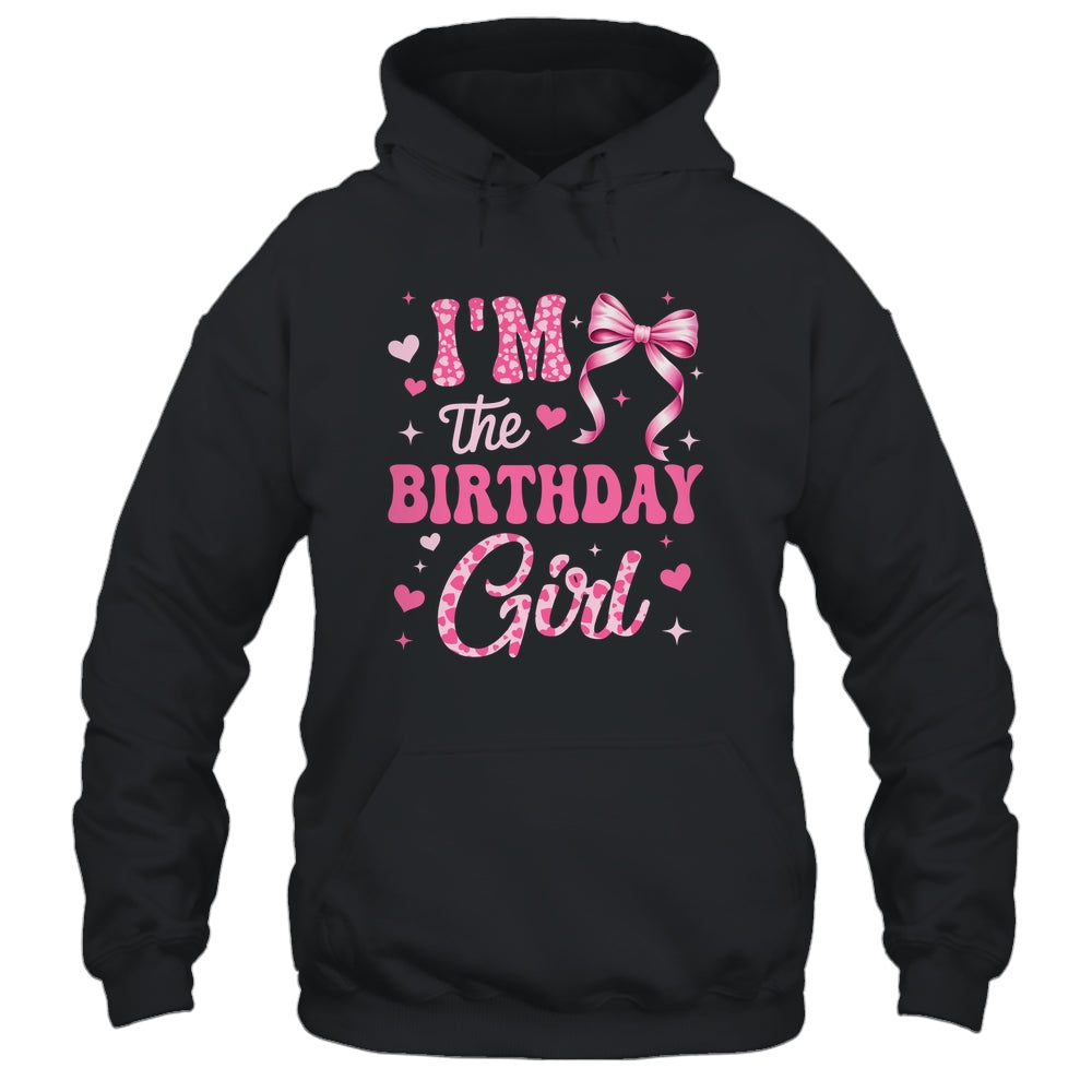 I'm The Birthday Girl Coquette Bow Cute Pink Matching Family Shirt & Tank Top | teecentury