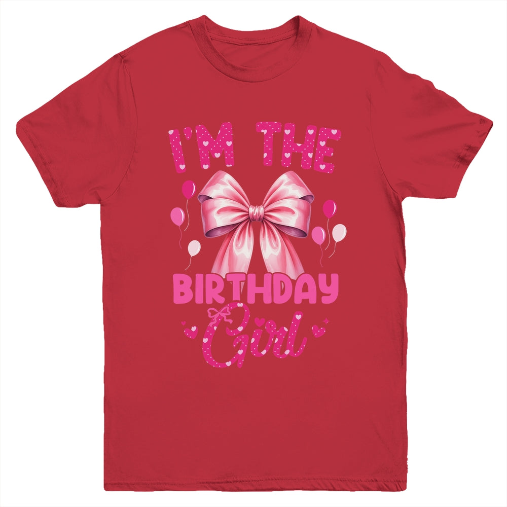 I'm The Birthday Girl Coquette Bow Matching Family Youth Shirt | teecentury