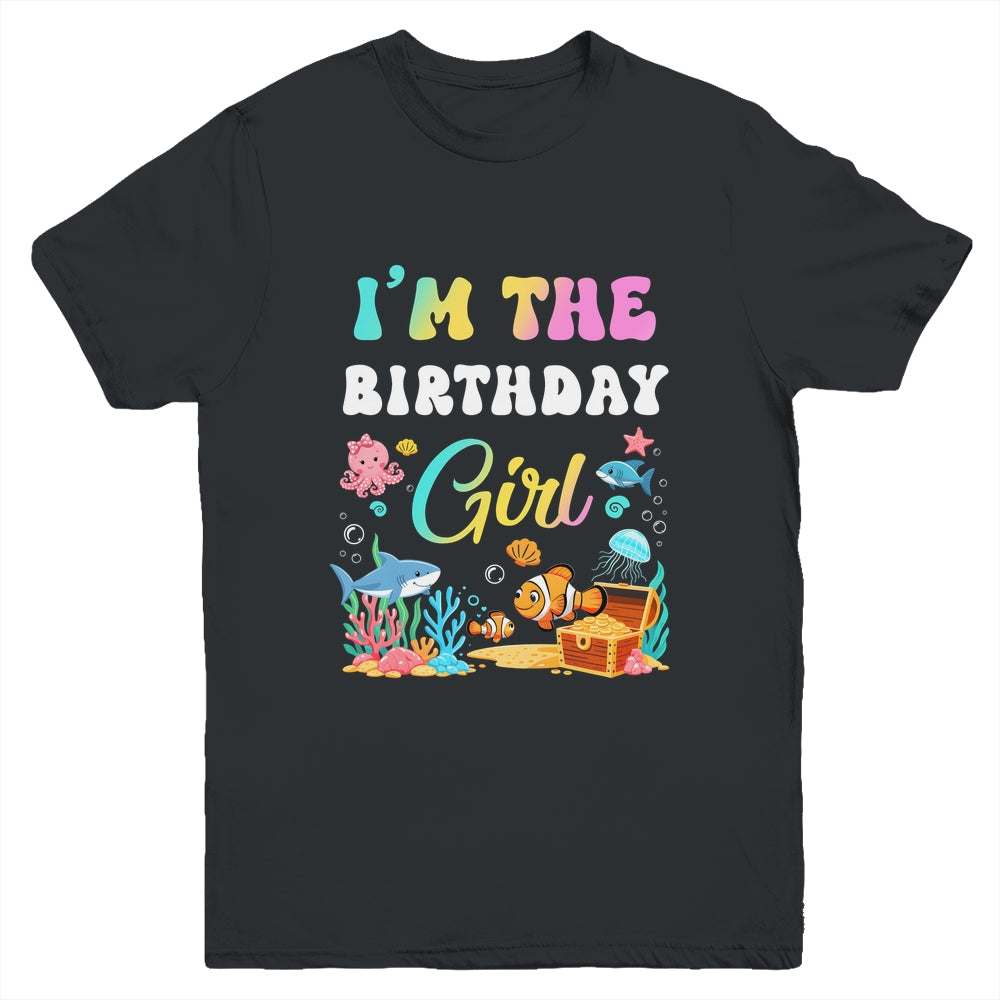 I'm The Birthday Girl Kids Sea Fish Ocean Aquarium Youth Shirt | teecentury