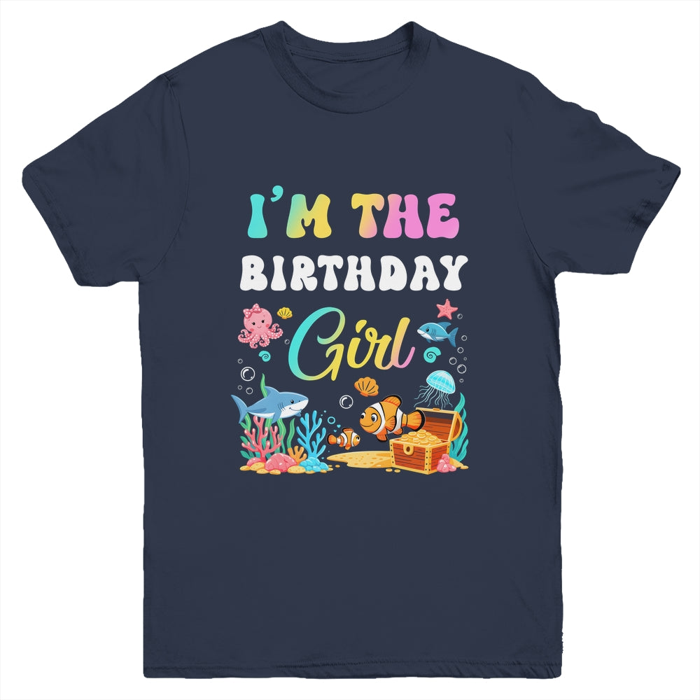 I'm The Birthday Girl Kids Sea Fish Ocean Aquarium Youth Shirt | teecentury