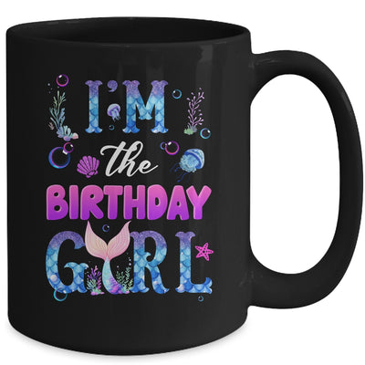 I'm The Birthday Girl Mermaid Family Party Matching Mug | teecentury