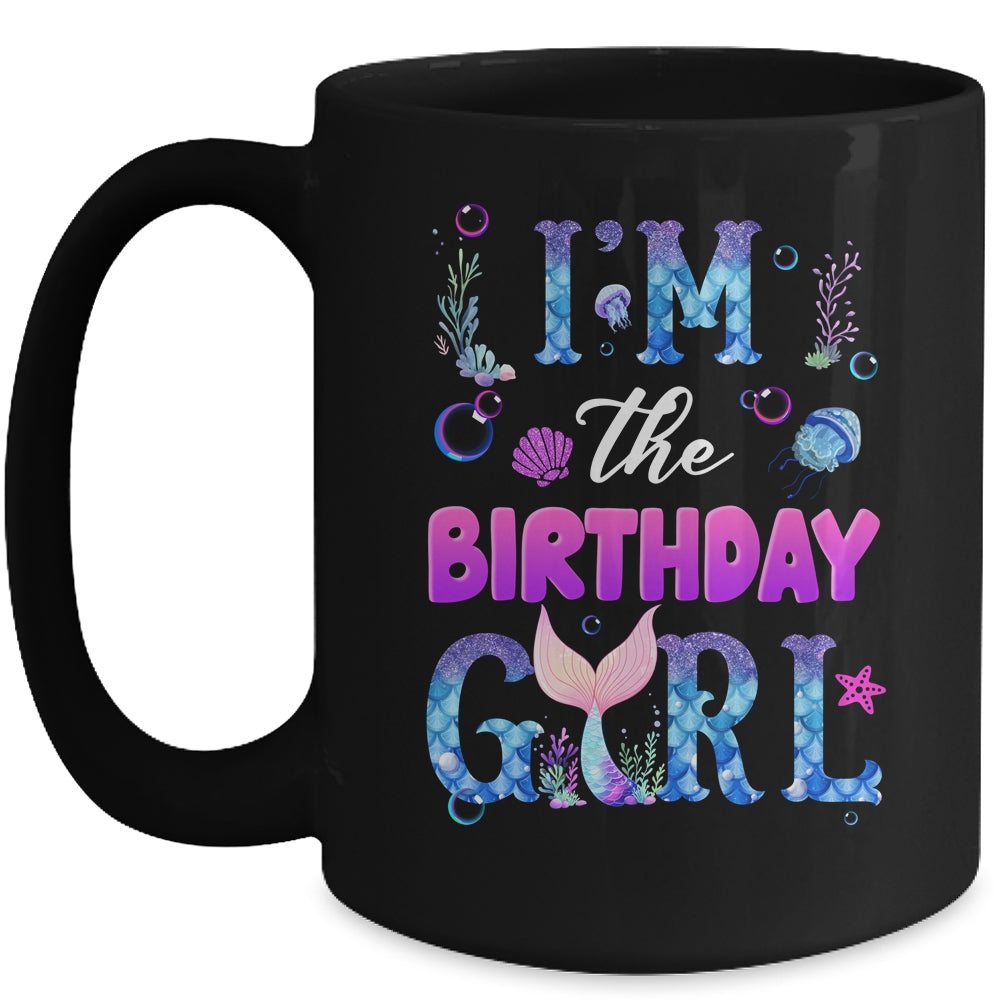 I'm The Birthday Girl Mermaid Family Party Matching Mug | teecentury
