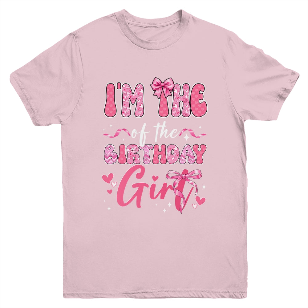 I'm The Birthday Girl Pink Coquette Bow Family Kids Youth Shirt | teecentury