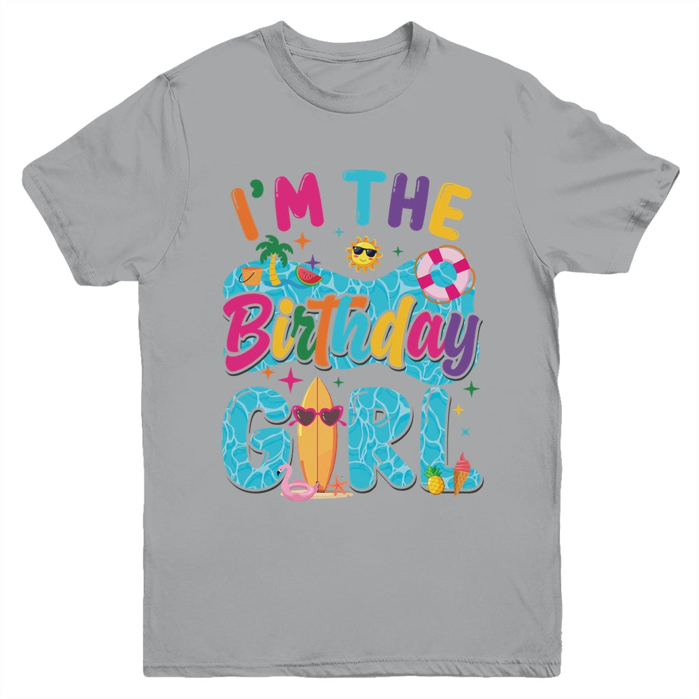 I'm The Birthday Girl Pool Party Beach Family Matching Youth Shirt | teecentury