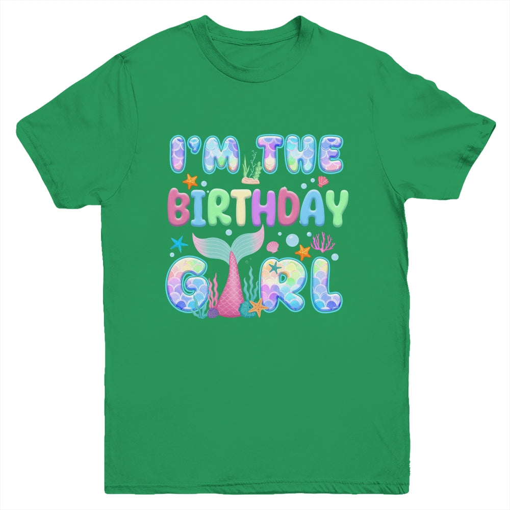 I'm The Birthday Mermaid Girl Family Matching Party Youth Shirt | teecentury