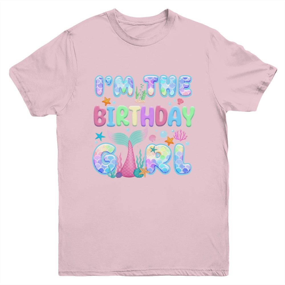I'm The Birthday Mermaid Girl Family Matching Party Youth Shirt | teecentury