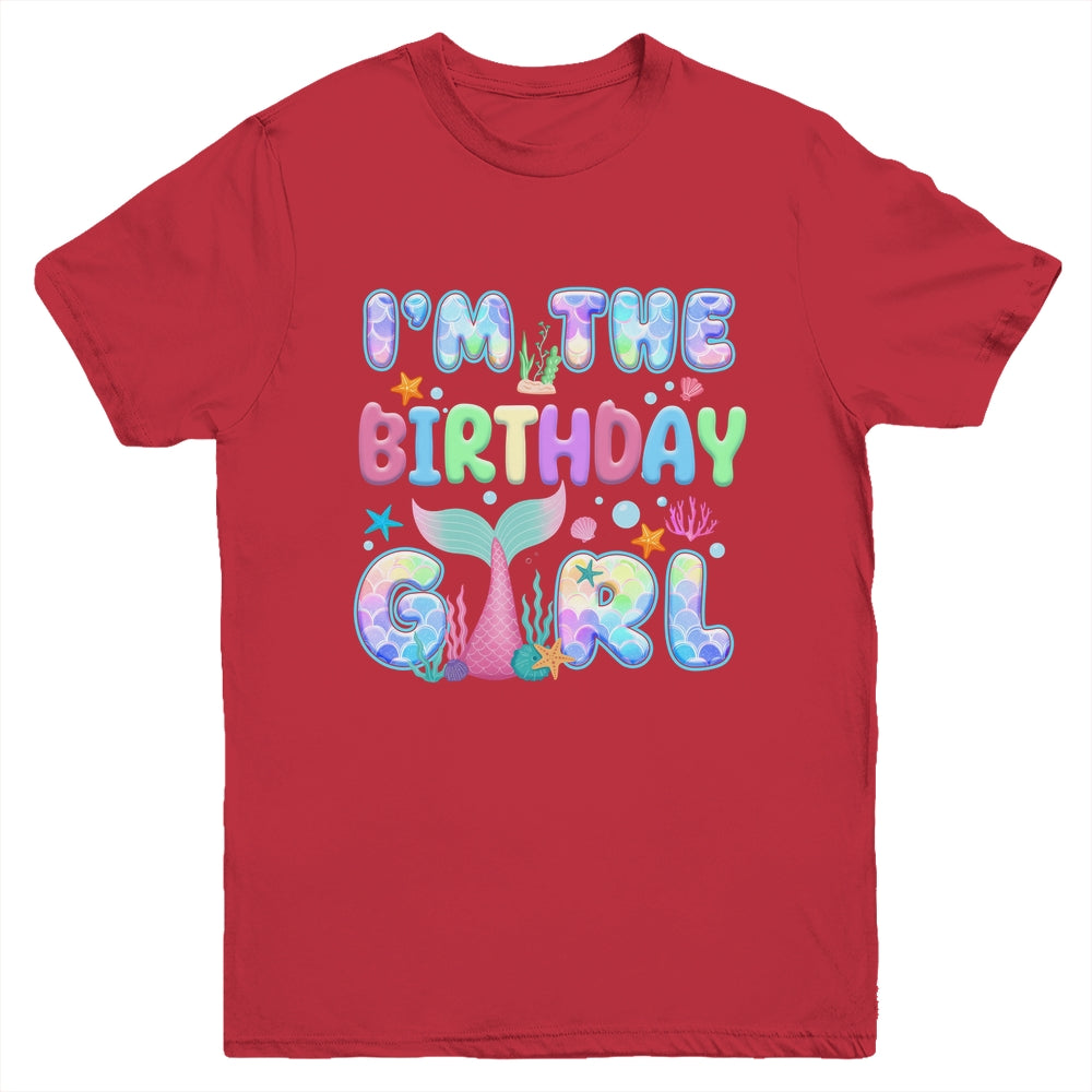 I'm The Birthday Mermaid Girl Family Matching Party Youth Shirt | teecentury