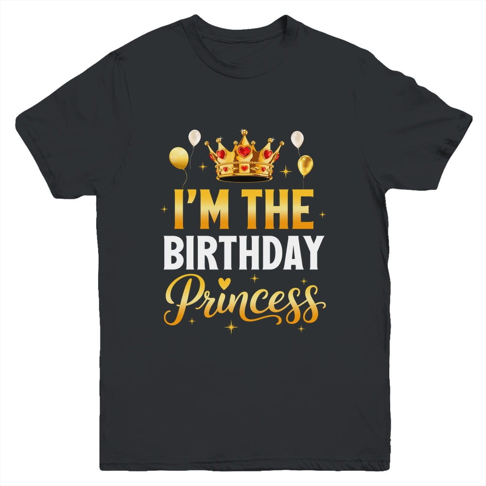 I'm The Birthday Princess Birthday Girl Family Kid Youth Shirt | teecentury