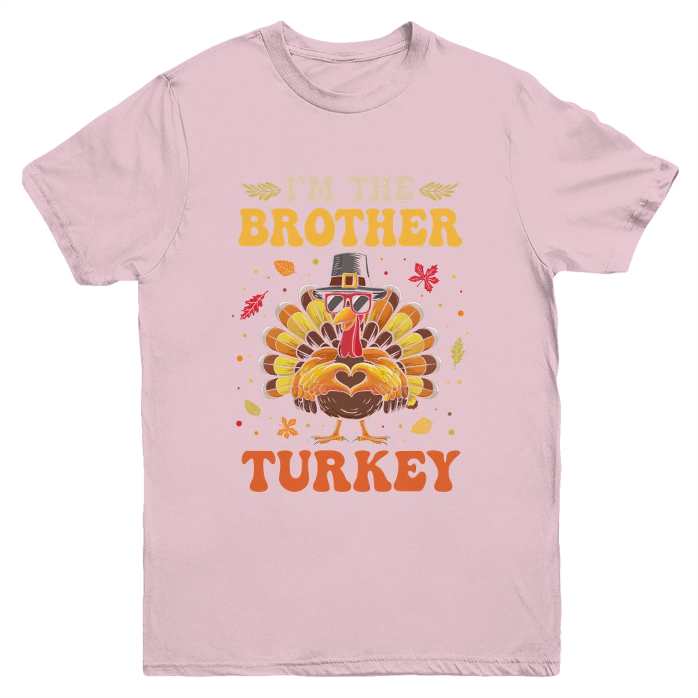 I'm The Brother Turkey Matching Family Thanksgiving Costume Youth Shirt | teecentury