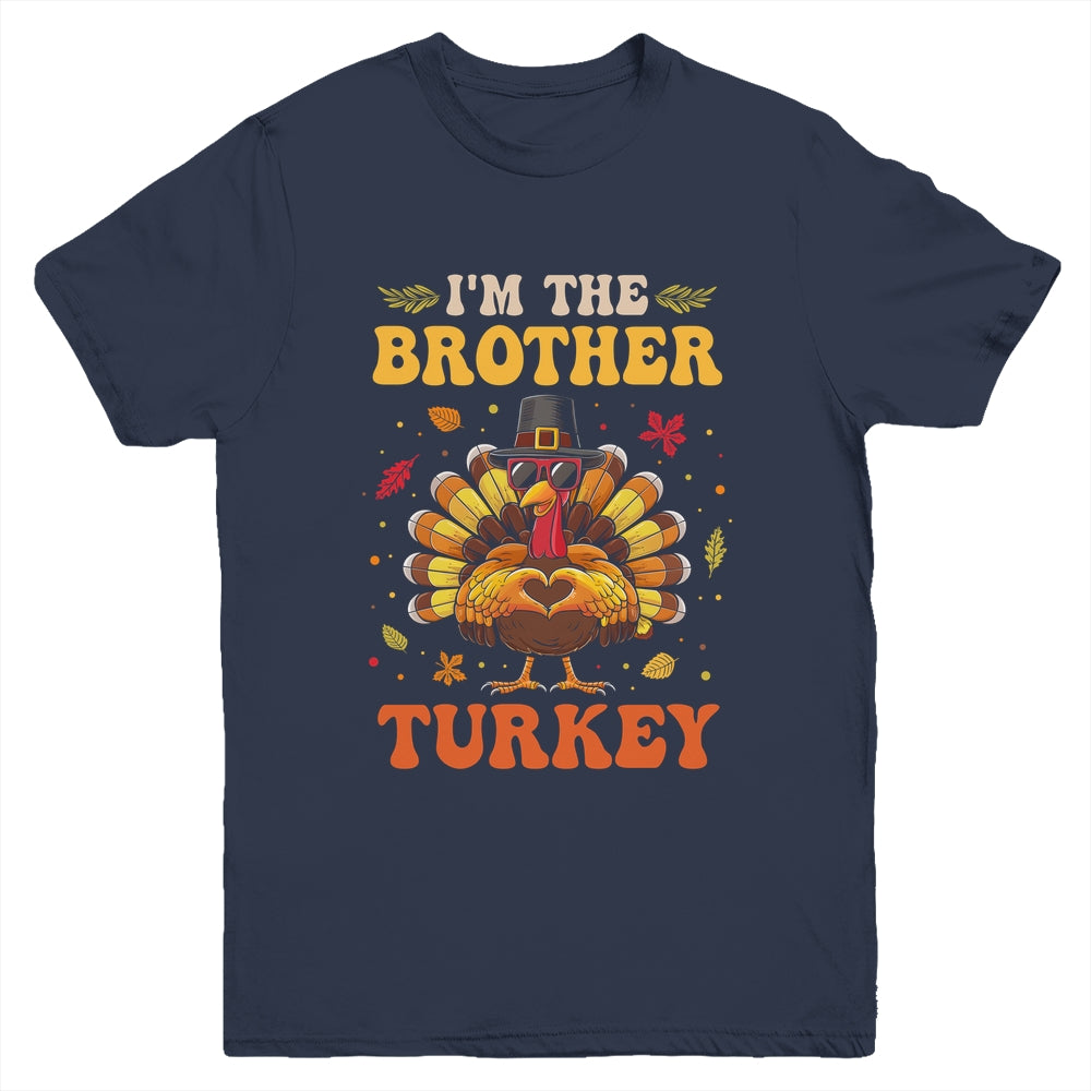 I'm The Brother Turkey Matching Family Thanksgiving Costume Youth Shirt | teecentury
