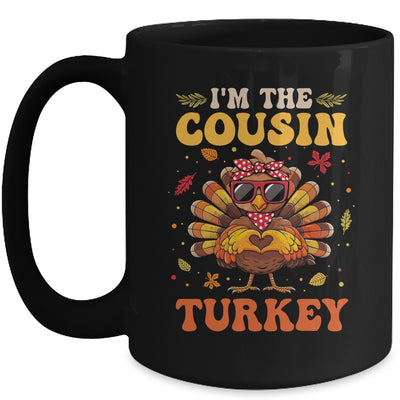 I'm The Cousin Turkey Matching Family Thanksgiving Costume Mug | teecentury