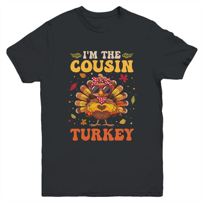 I'm The Cousin Turkey Matching Family Thanksgiving Costume Youth Shirt | teecentury