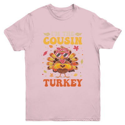 I'm The Cousin Turkey Matching Family Thanksgiving Costume Youth Shirt | teecentury