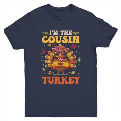 I'm The Cousin Turkey Matching Family Thanksgiving Costume Youth Shirt | teecentury