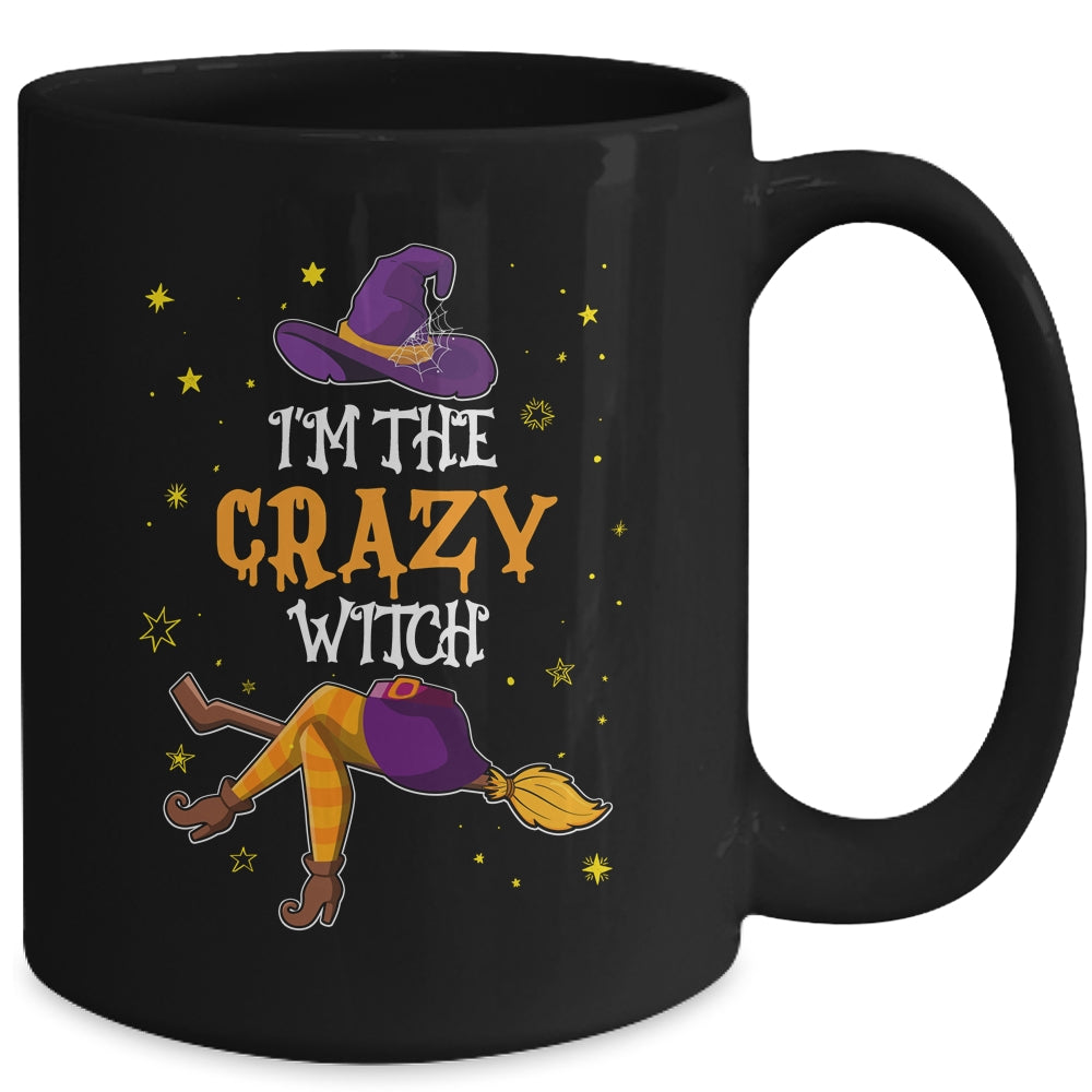 I'm The Crazy Witch Funny Halloween Matching Group Costume Mug | teecentury