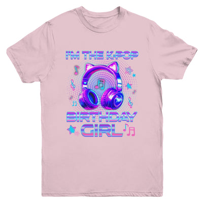 I'm The K-Pop Birthday Girl K-pop Korean Family Birthday Youth Shirt | teecentury