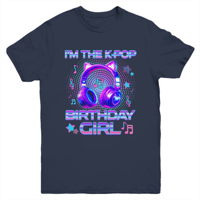 I'm The K-Pop Birthday Girl K-pop Korean Family Birthday Youth Shirt | teecentury