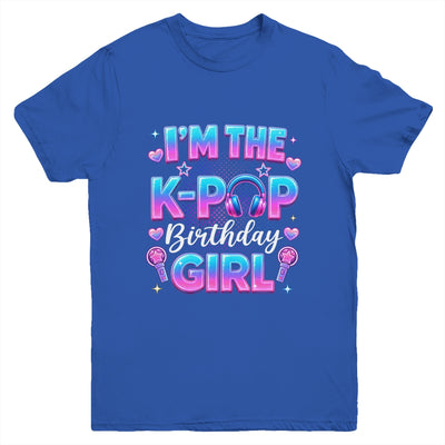 I'm The K-Pop Birthday Girl Korean Music Lovers Family Youth Shirt | teecentury