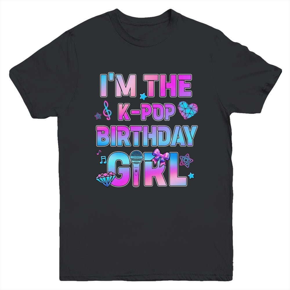 I'm The K-Pop K-Pop Birthday Girls Korean Music Family Youth Shirt | teecentury