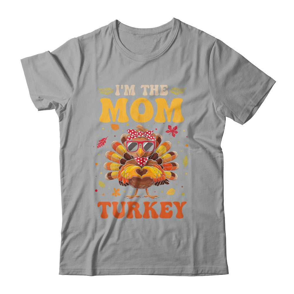 I'm The Mom Turkey Matching Family Thanksgiving Costume Shirt & Hoodie | teecentury