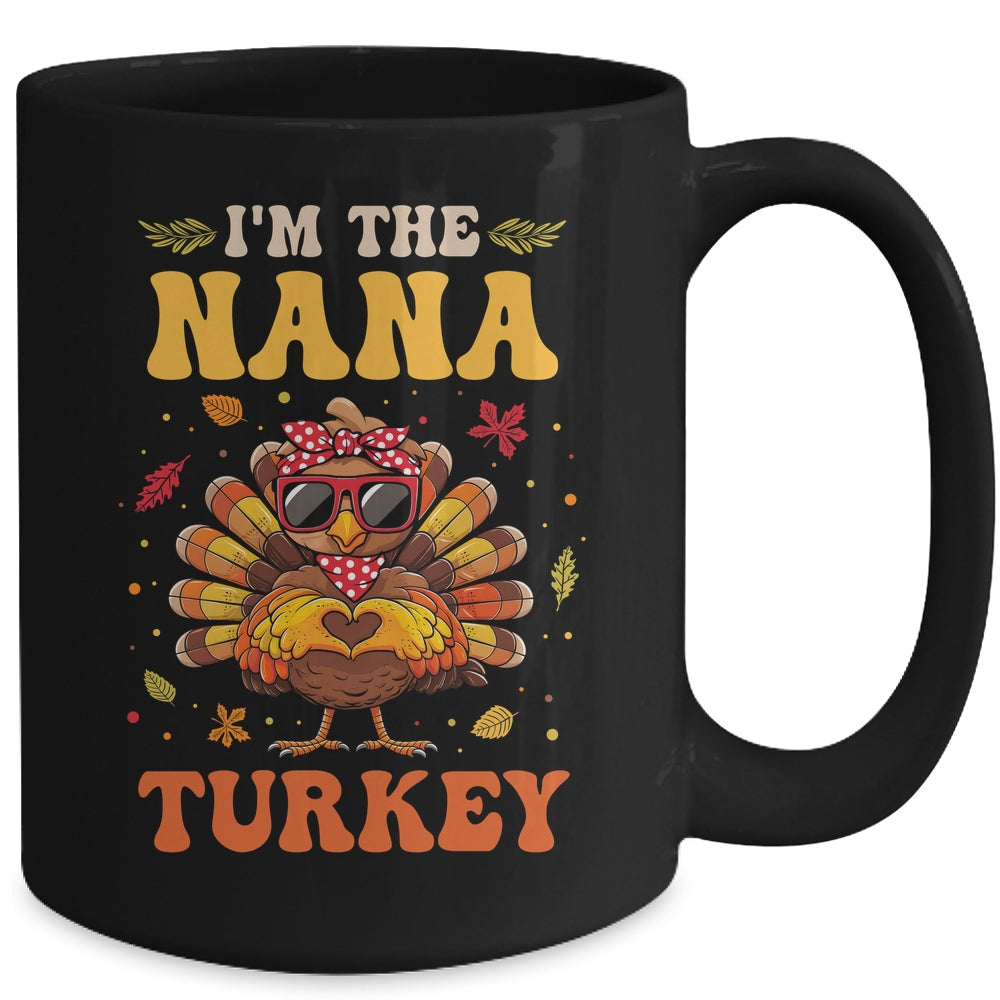 I'm The Nana Turkey Matching Family Thanksgiving Costume Mug | teecentury