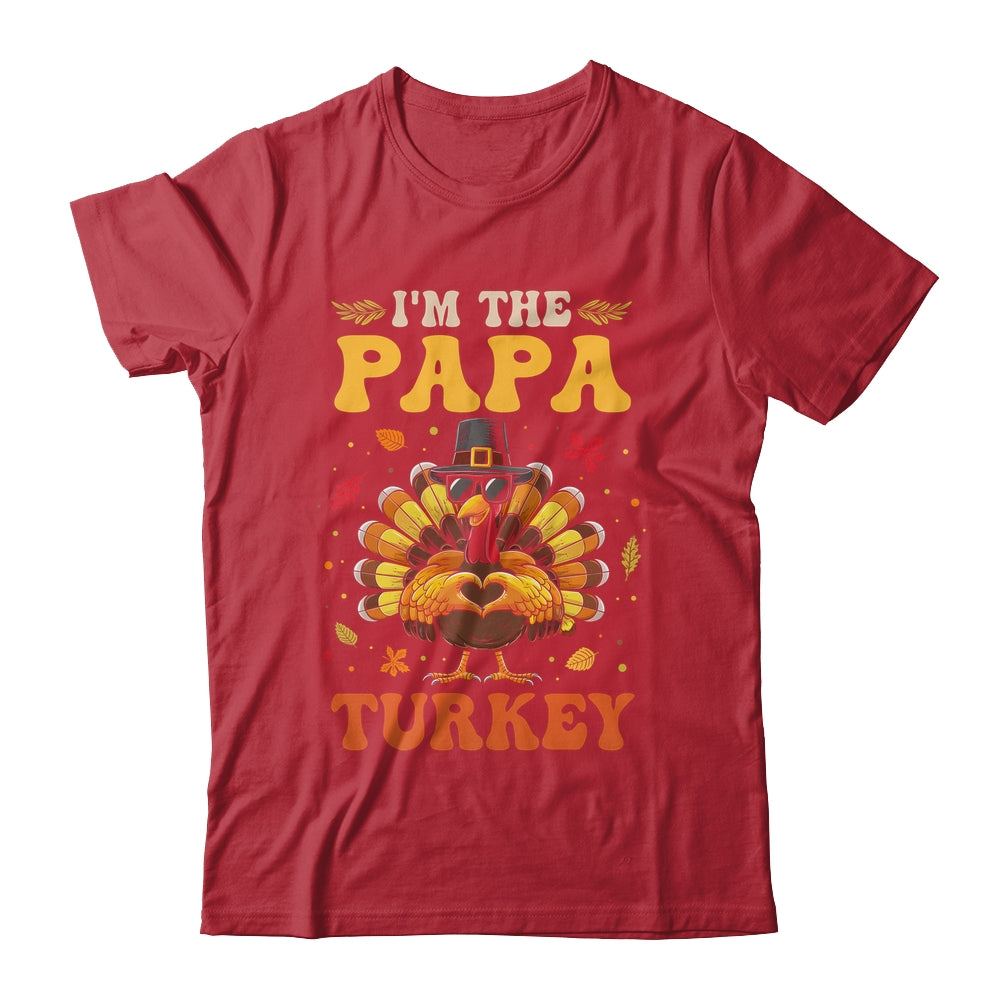 I'm The Papa Turkey Matching Family Thanksgiving Costume Shirt & Hoodie | teecentury