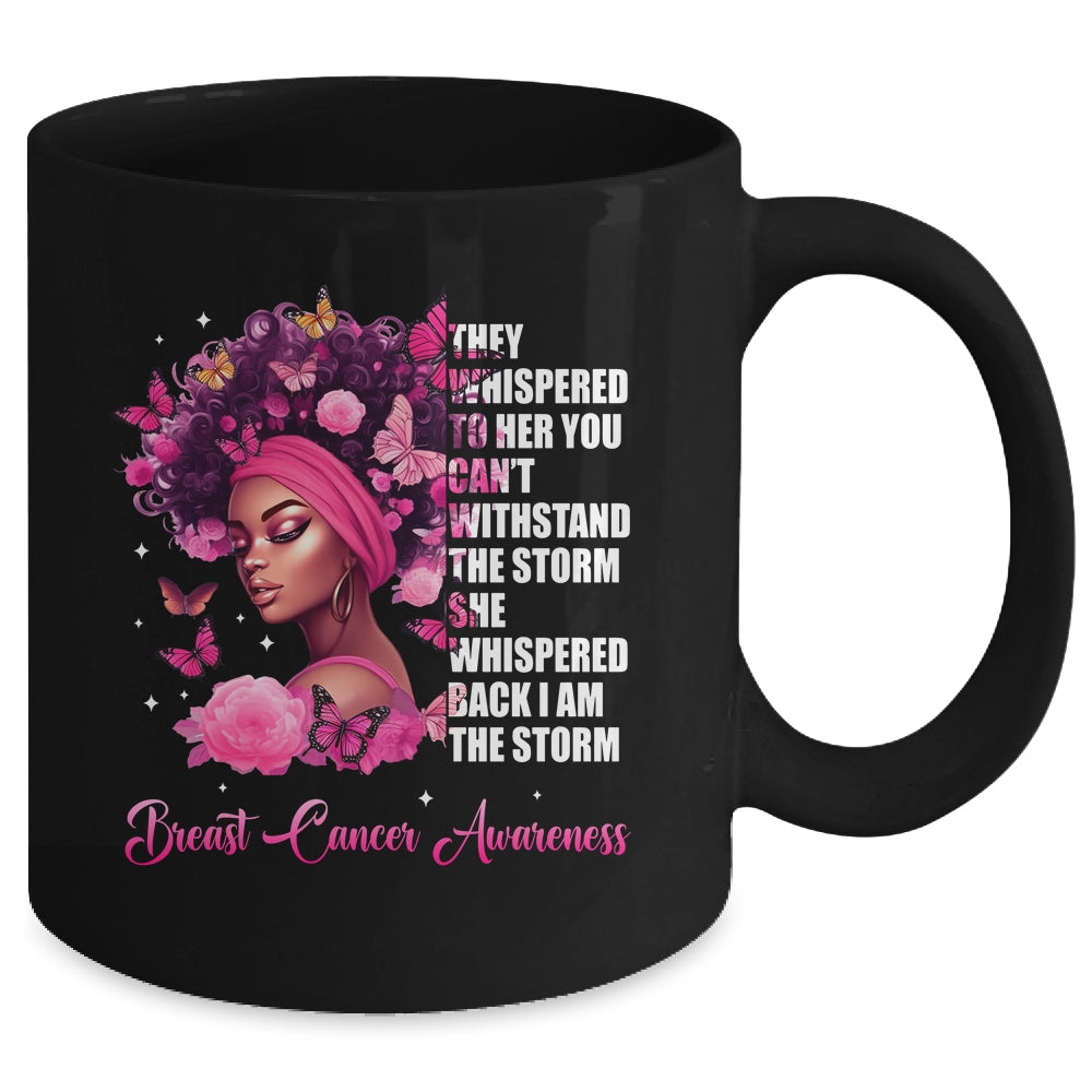 I'm The Storm Black Women Breast Cancer Awareness Survivor Mug | teecentury