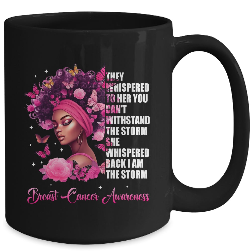 I'm The Storm Black Women Breast Cancer Awareness Survivor Mug | teecentury