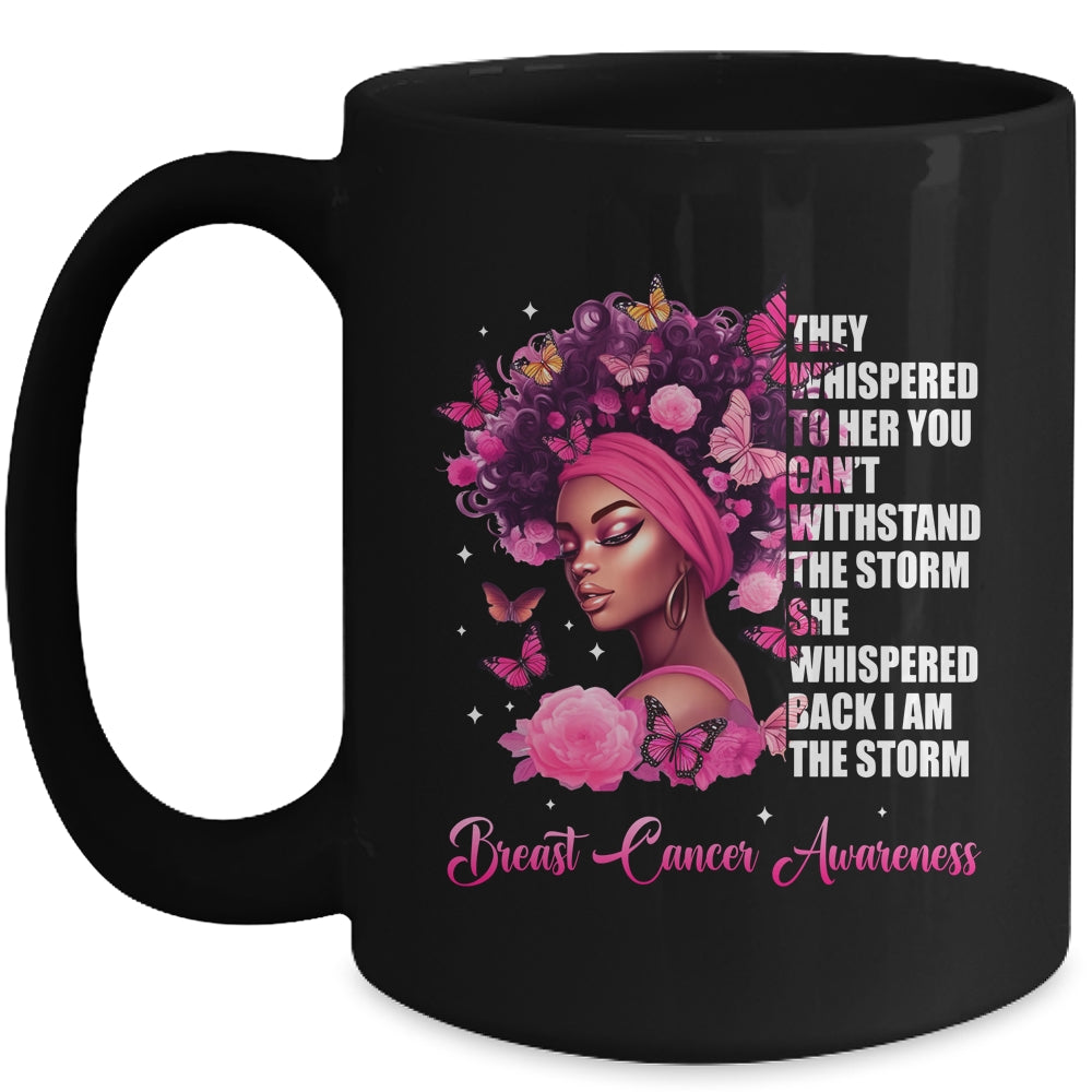 I'm The Storm Black Women Breast Cancer Awareness Survivor Mug | teecentury