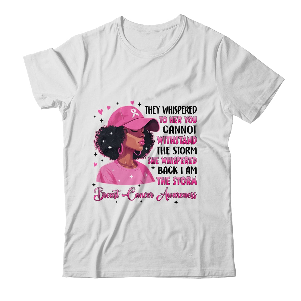 I'm The Storm Black Women Breast Cancer Pink Ribbon Survivor Shirt & Hoodie | teecentury