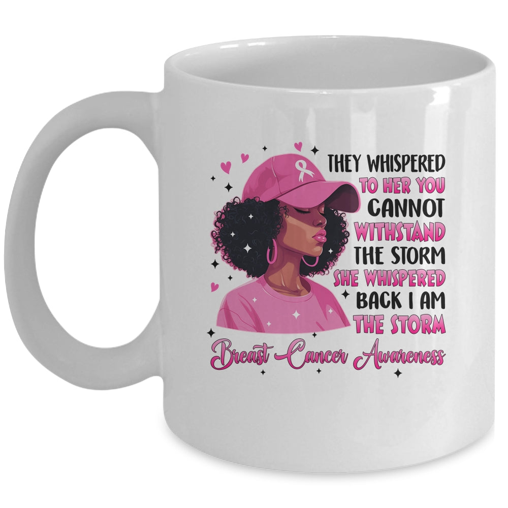 I'm The Storm Black Women Breast Cancer Pink Ribbon Survivor Mug | teecentury