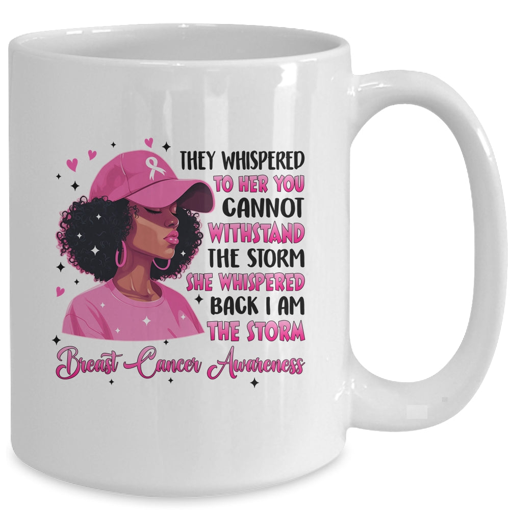 I'm The Storm Black Women Breast Cancer Pink Ribbon Survivor Mug | teecentury