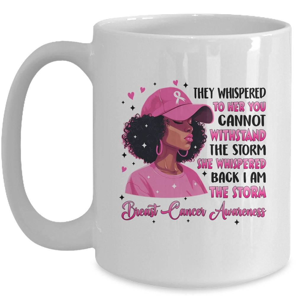 I'm The Storm Black Women Breast Cancer Pink Ribbon Survivor Mug | teecentury