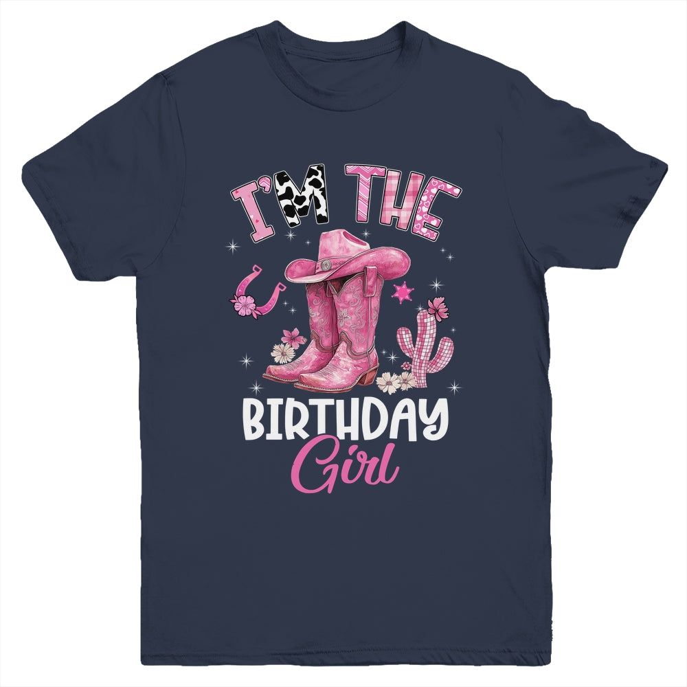 I'm The The Birthday Girl Pink Cowgirl Western Cow Girl Youth Shirt | teecentury
