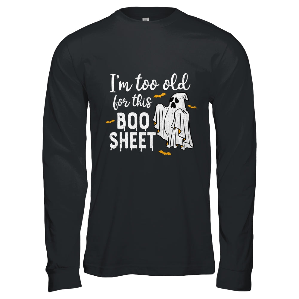 I'm Too Old For This Boo Funny Halloween Beer Ghost Shirt & Hoodie | teecentury