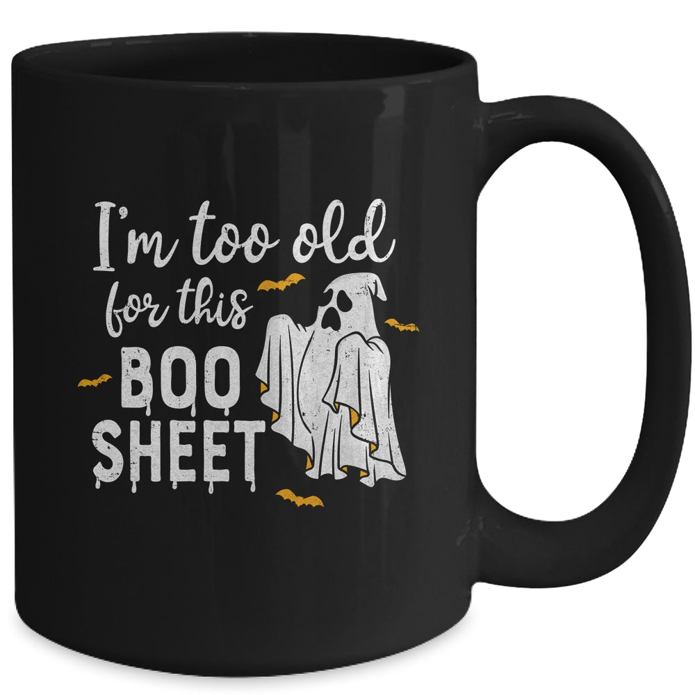 I'm Too Old For This Boo Funny Halloween Beer Ghost Mug | teecentury