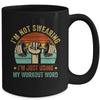I'm Using My Workout Words Funny Fitness Gym Design Men Women Mug | teecentury