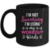 I'm Using My Workout Words Funny Fitness Gym For Women Girls Mug | teecentury