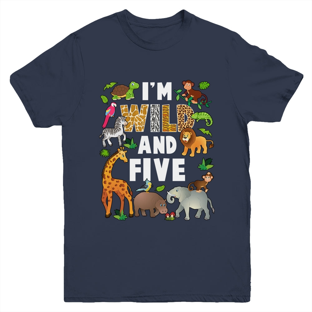 I'm Wild And Five 5 Year Old 5th Birthday Safari Jungle Animal Youth Shirt | teecentury