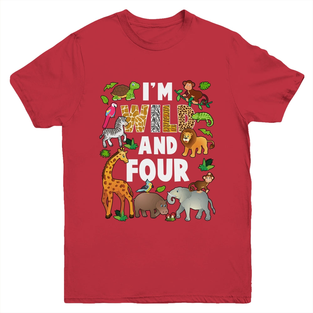 I'm Wild And Four 4 Year Old 4th Birthday Safari Jungle Animal Youth Shirt | teecentury