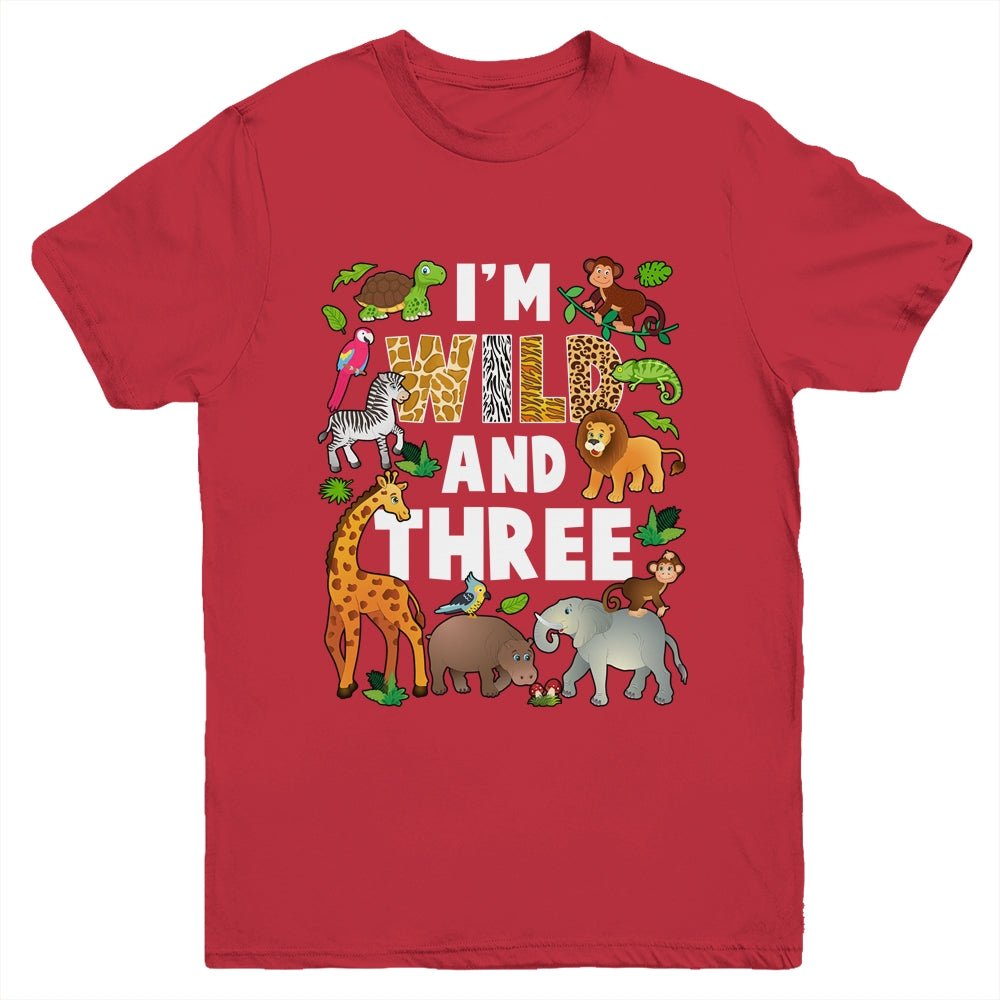 I'm Wild And Three 3 Year Old 3rd Birthday Safari Jungle Animal Youth Shirt | teecentury