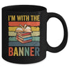 I'm With The Banned Books I Read Banned Books Lover Reader Mug | teecentury