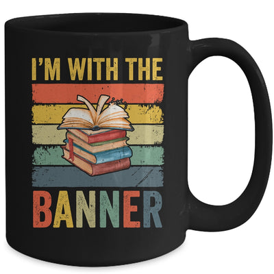 I'm With The Banned Books I Read Banned Books Lover Reader Mug | teecentury