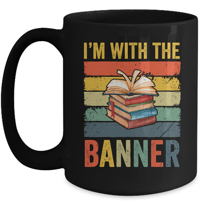 I'm With The Banned Books I Read Banned Books Lover Reader Mug | teecentury