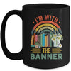 I'm With The Banned Books I Read Banned Reader Books Lover Mug | teecentury