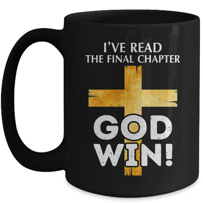 I've Read The Final Chapter God Wins Christian Faith Cross Mug | teecentury
